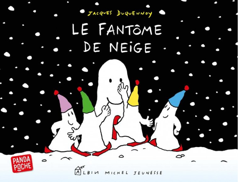 LE FANTOME DE NEIGE (PANDA POCHE) - DUQUENNOY JACQUES - ALBIN MICHEL