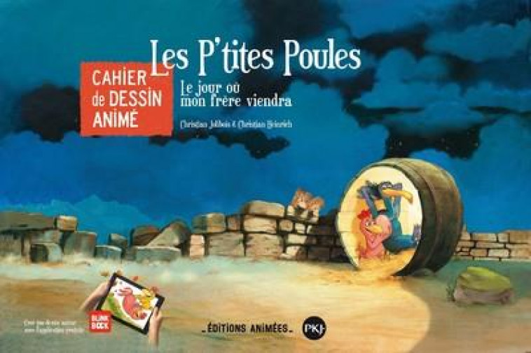 LES P-TITES POULES - CAHIER DE DESSIN ANIME - HEINRICH/JOLIBOIS - POCKET