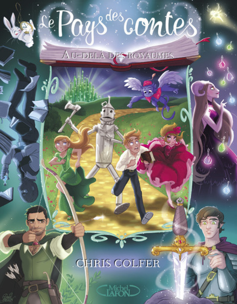 LE PAYS DES CONTES - TOME 4 AU-DELA DES ROYAUMES - VOL04 - Chris Colfer - MICHEL LAFON