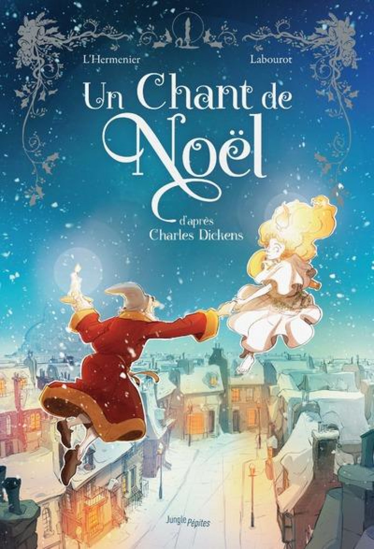 JUNGLE PEPITES - UN CHANT DE NOEL D'APRES CHARLES DICKENS - DICKENS/L'HERMENIER - CASTERMAN