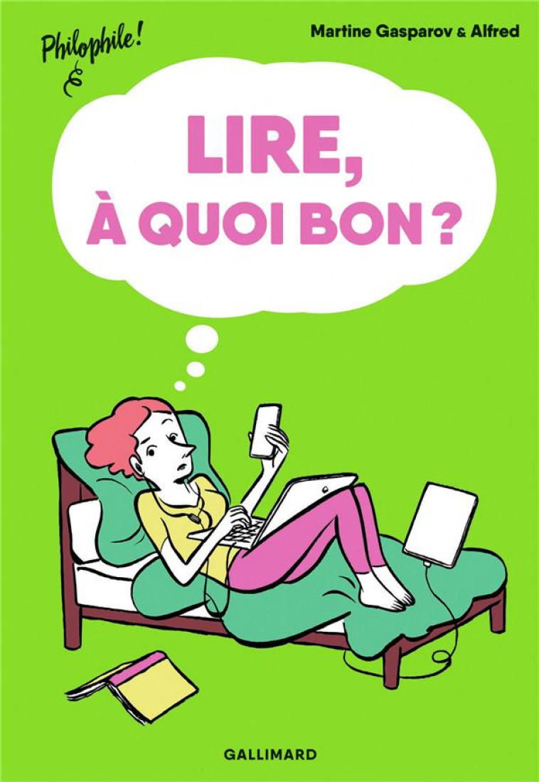 LIRE, A QUOI BON ? - GASPAROV/ALFRED - GALLIMARD