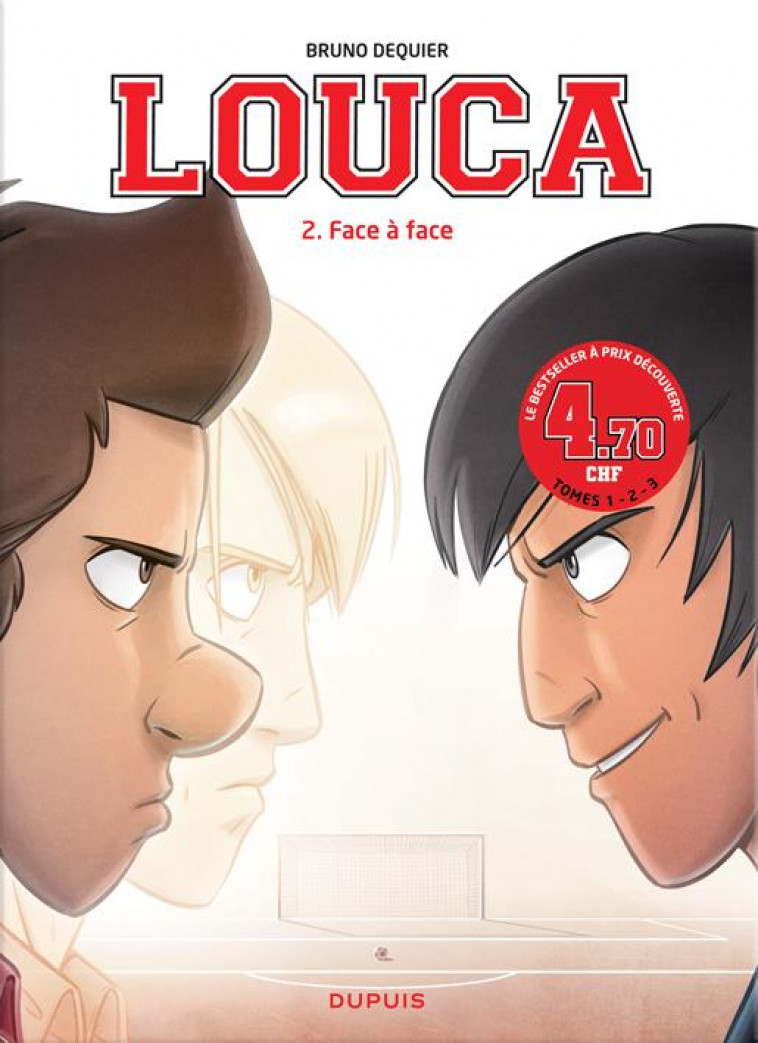 LOUCA - TOME 2 - FACE A FACE / EDITION SPECIALE (OPE 3 ) - DEQUIER BRUNO - DUPUIS