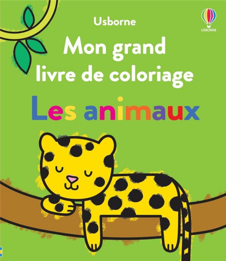 LES ANIMAUX - MON GRAND LIVRE DE COLORIAGE - DES 3 ANS - NOLAN/ADDISON - NC