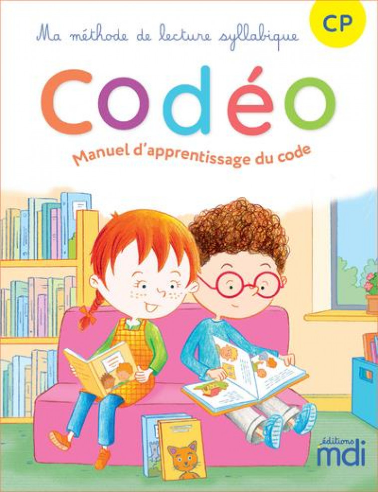 CP : MANUEL D'APPRENTISSAGE DU CODE (EDITION 2021) - DELBOIS, CAROLINE  - MDI