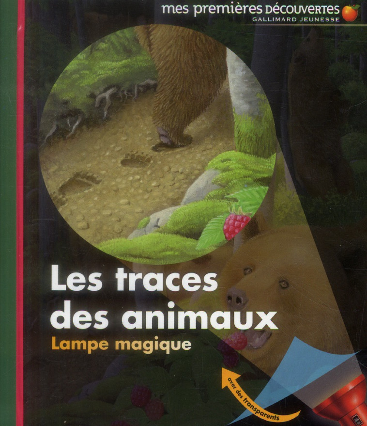 LES TRACES DES ANIMAUX - DELAFOSSE/HELIADORE - Gallimard-Jeunesse