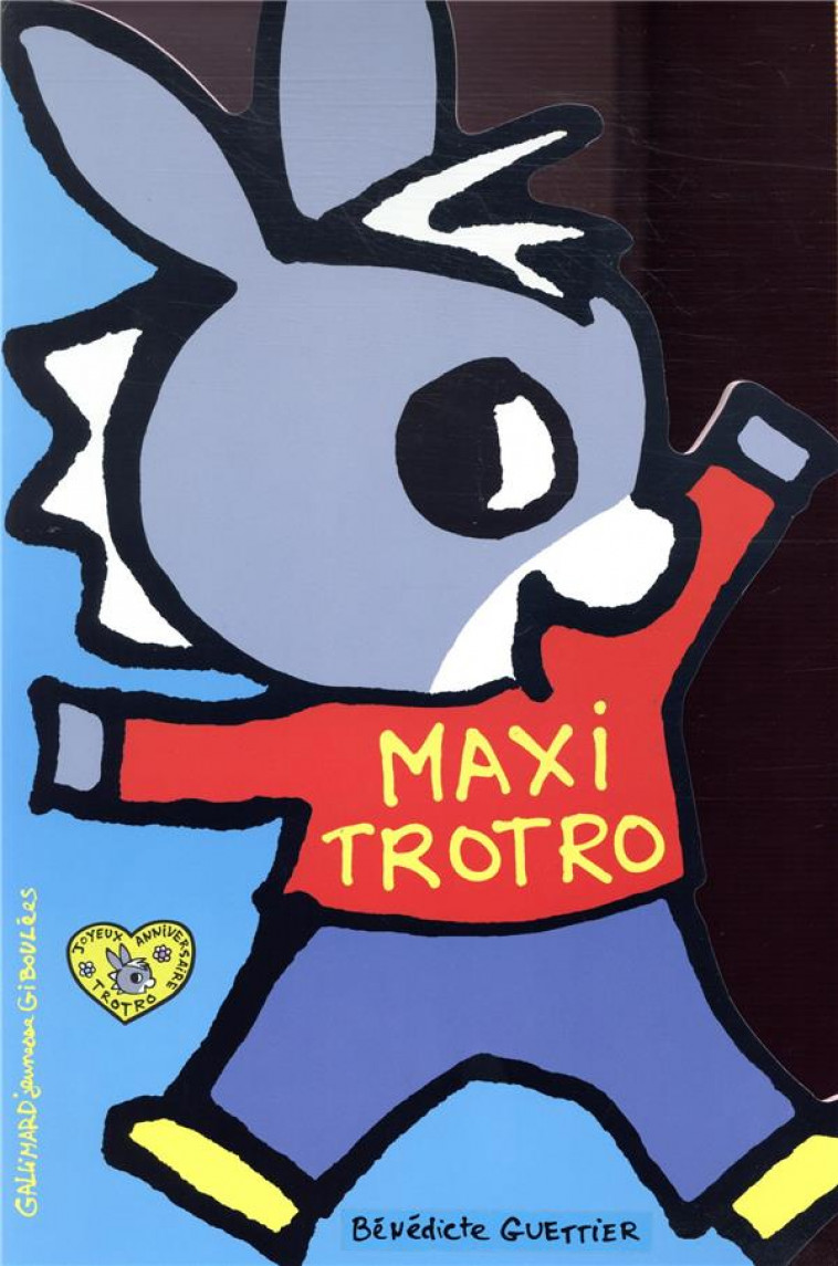 MAXI TROTRO - GUETTIER - GALLIMARD