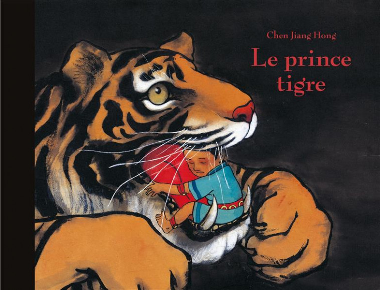 LE PRINCE TIGRE - JIANG HONG - EDL