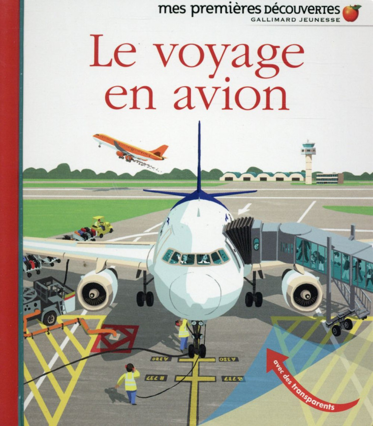 LE VOYAGE EN AVION - COLLECTIF/DESPLANCHE - Gallimard-Jeunesse