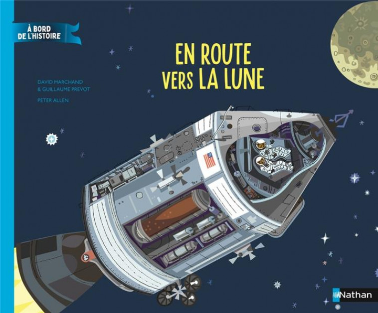 EN ROUTE VERS LA LUNE - MARCHAND/PREVOT - CLE INTERNAT