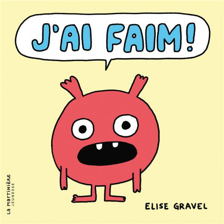 J-AI FAIM ! - GRAVEL - MARTINIERE BL