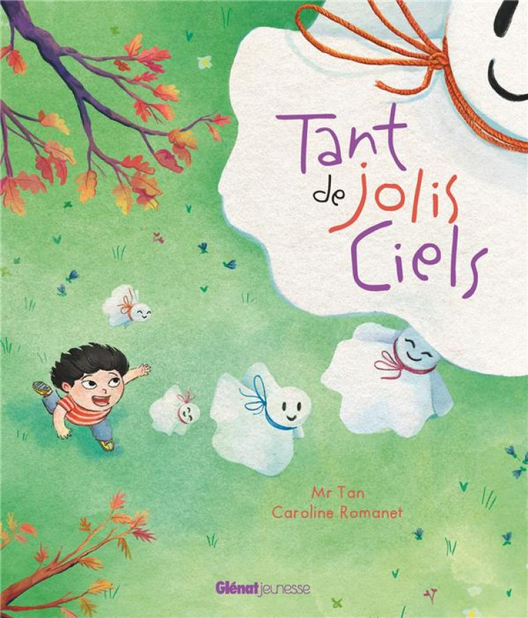 TANT DE JOLIS CIELS - MR TAN/MORENTORN - GLENAT