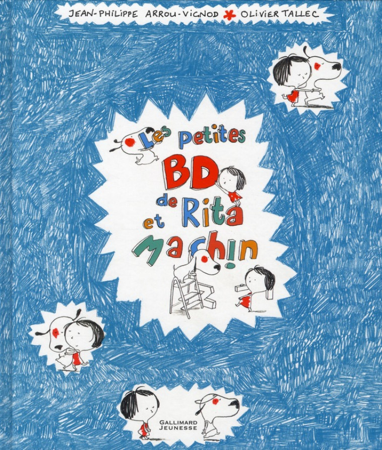 LES PETITES BD DE RITA ET MACHIN - ARROU-VIGNOD, JEAN-PHILIPPE  - GALLIMARD