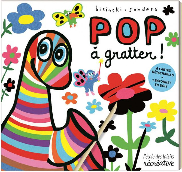 POP A GRATTER ! - SANDERS/BISINSKI - NC