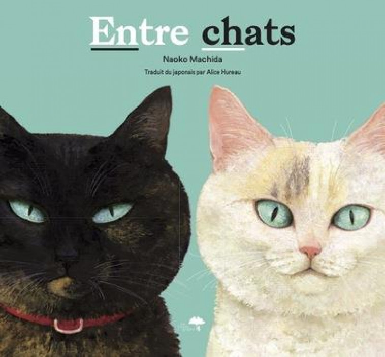 ENTRE CHATS - NAOKO - DU LUMIGNON