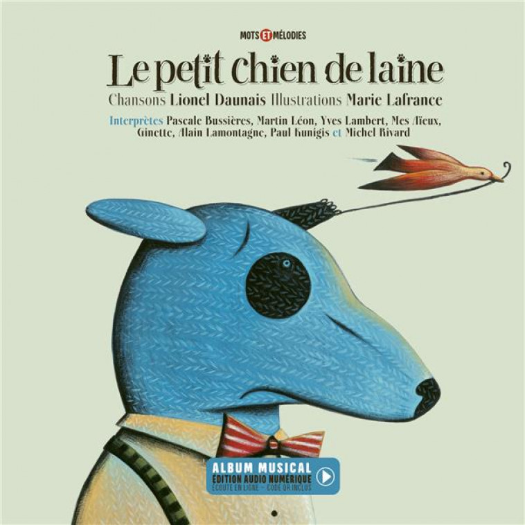 LE PETIT CHIEN DE LAINE - DAUNAIS/LAFRANCE - MONTAGNE SECRET