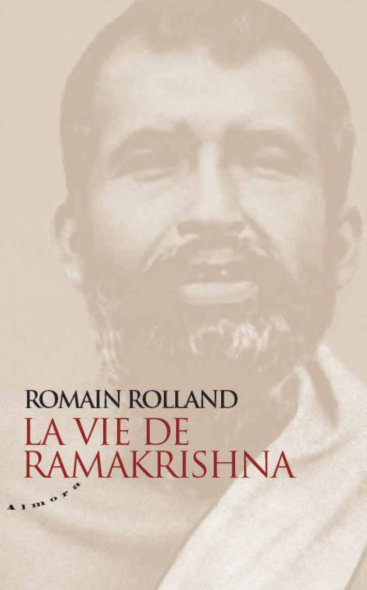 LA VIE DE RAMAKRISHNA - ROLLAND, ROMAIN - Almora