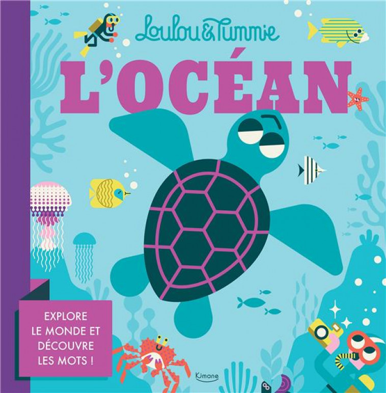 L-OCEAN (COLL. LOULOU & TUMMIE) - COLLECTIF - KIMANE