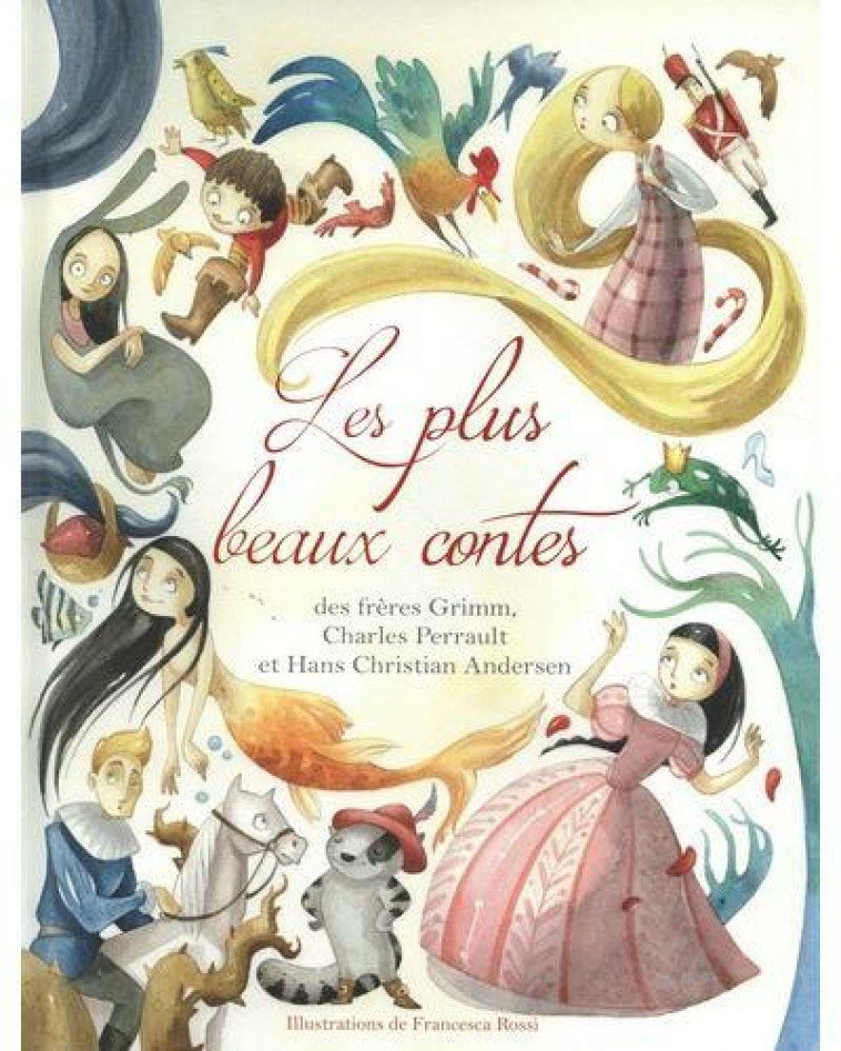 LES PLUS BEAUX CONTES DES FRERES GRIMM, CHARLES PERRAULT ET HANS CHRISTIAN ANDERSEN - LES FRERES GRIMM - NC