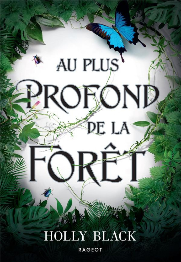 AU PLUS PROFOND DE LA FORET - BLACK - RAGEOT