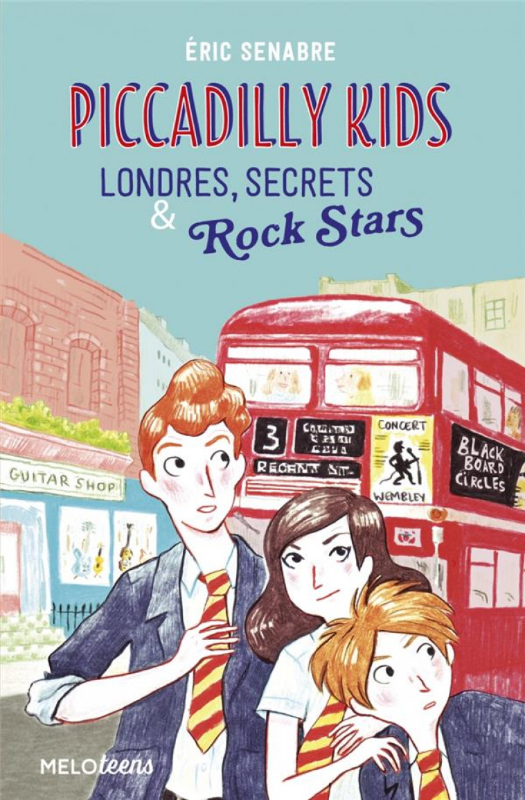 PICCADILLY KIDS - TOME 1 - LONDRES, SECRETS ET ROCK STARS - SENABRE/PASSERON - ABC melody