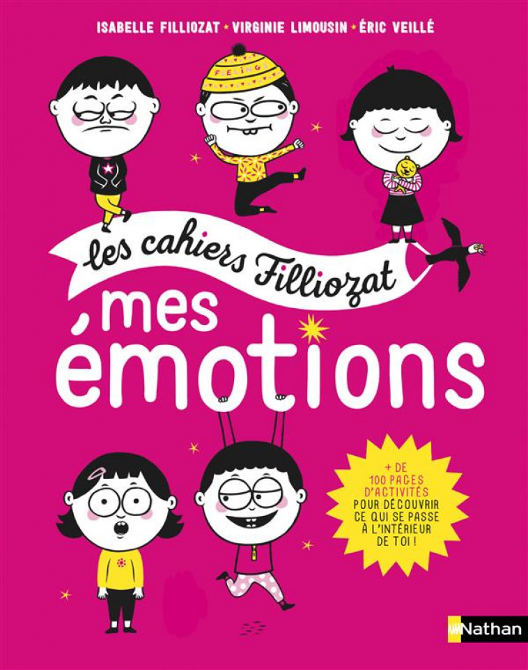 LES CAHIERS FILLIOZAT  -  MES EMOTIONS - FILLIOZAT, ISABELLE  - Nathan Jeunesse