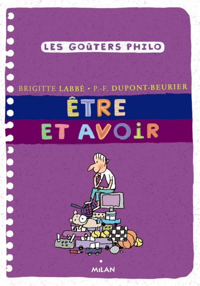 ETRE ET AVOIR - LABBE/DUPONT-BEURIER - BD Kids