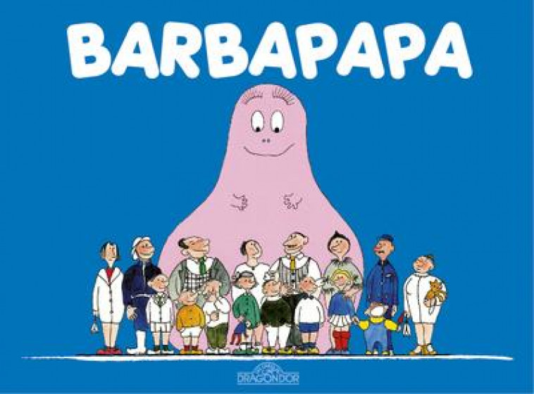 LES CLASSIQUES - BARBAPAPA - TISON/TAYLOR - DRAGON D'OR