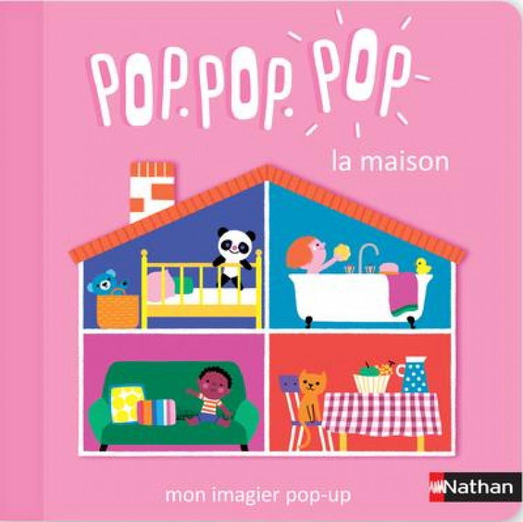 POP POP POP: MON IMAGIER POP-UP DE LA MAISON - COSNEAU GERALDINE - CLE INTERNAT