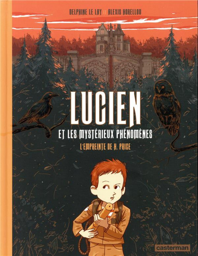 LUCIEN ET LES MYSTERIEUX PHENOMENES - VOL01 - L-EMPREINTE DE H. PRICE - PICHON/LE LAY - CASTERMAN