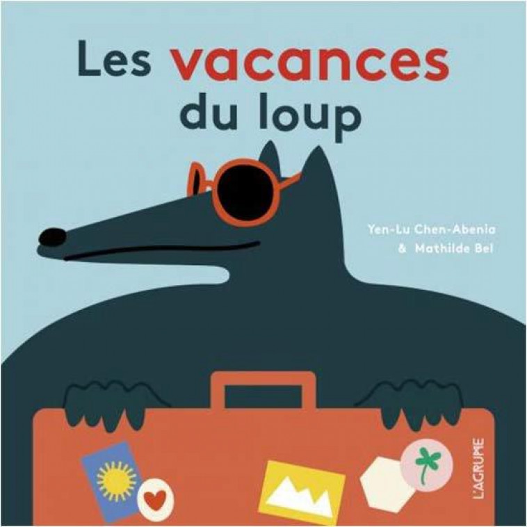 LES VACANCES DU LOUP - CHEN-ABENIA/BEL - DU LUMIGNON