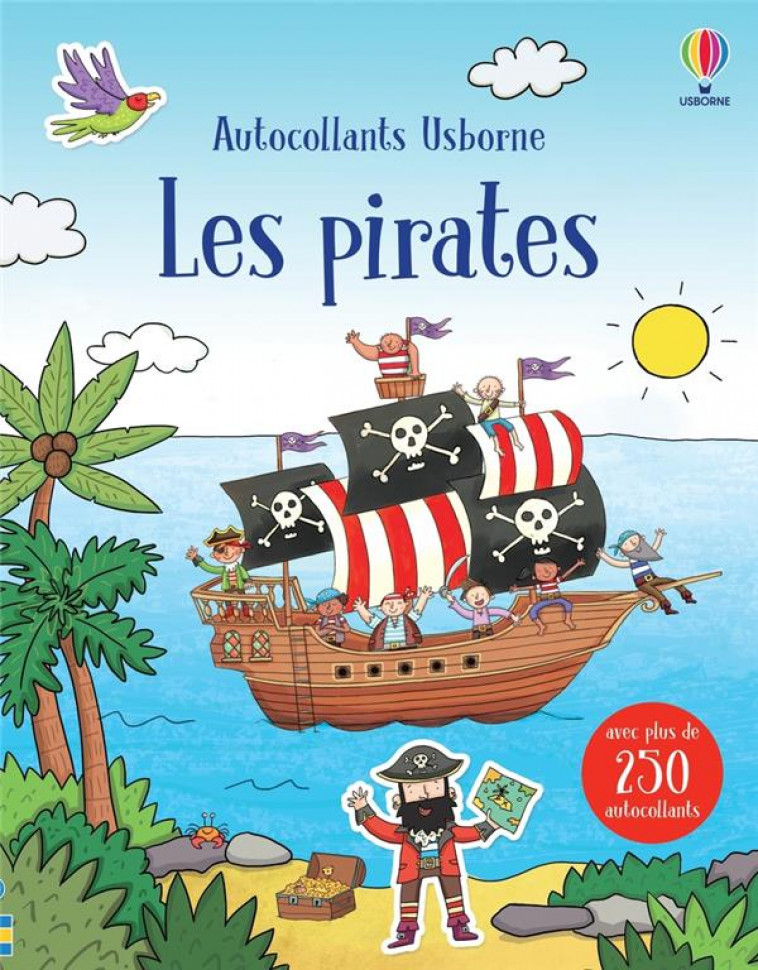 LES PIRATES - AUTOCOLLANTS USBORNE - DES 3 ANS - TAPLIN/WATSON/FEARN - NC