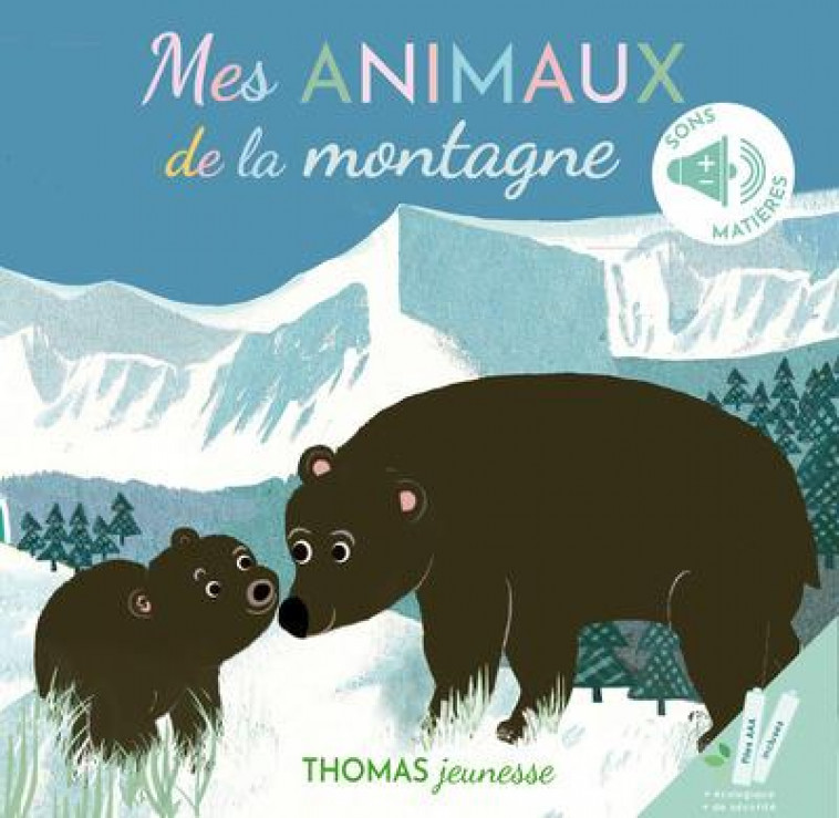 MES ANIMAUX DE LA MONTAGNE EN LIVRE SONORE A TOUCHER - BRUSI ELENA - NC