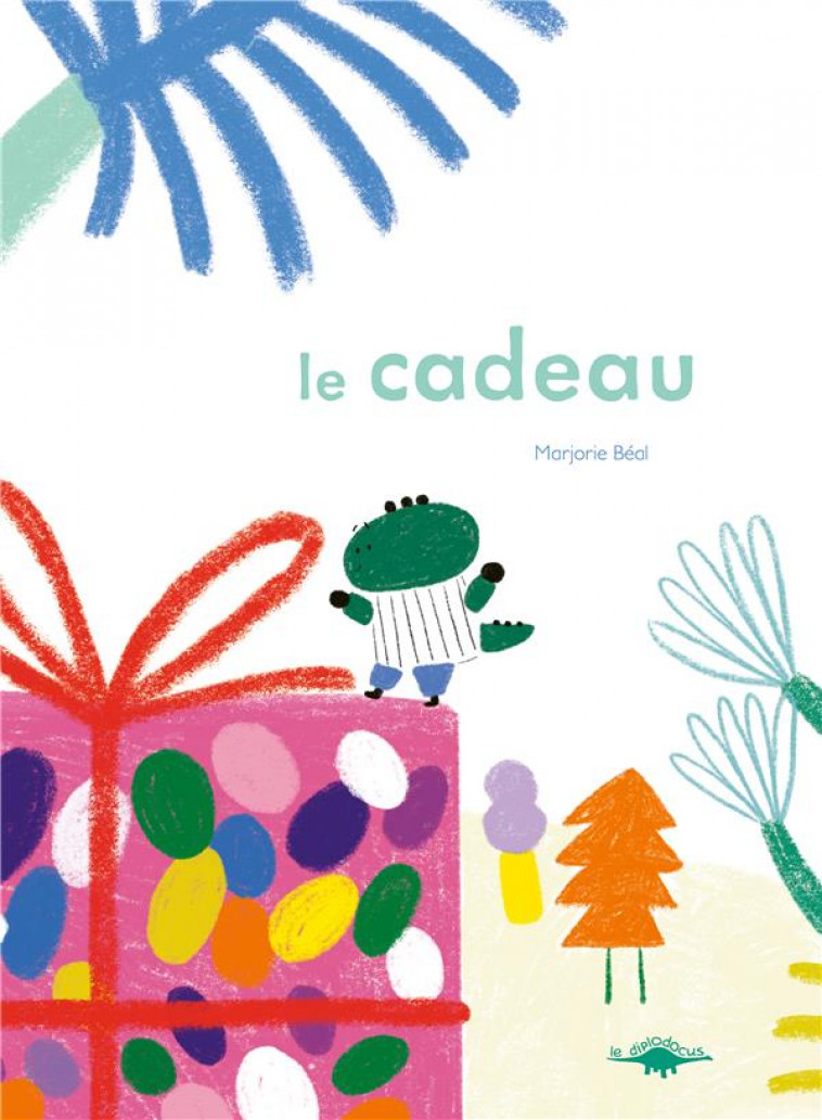 LE CADEAU - MARJORIE BEAL - DIPLODOCUS