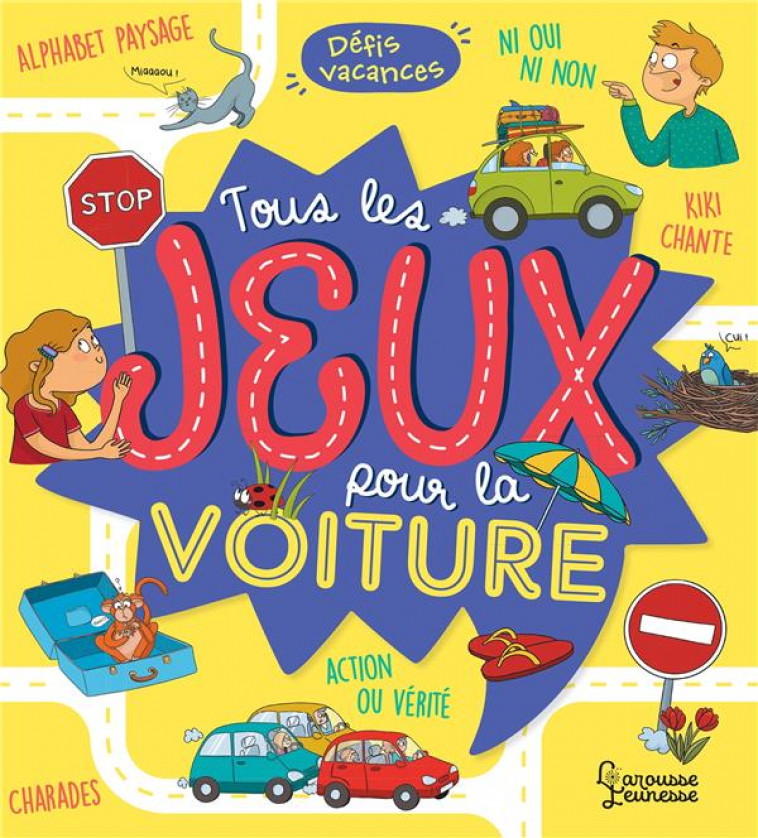 TOUS LES JEUX POUR LA VOITURE - LEBRUN/LAMBRECHTS - LAROUSSE