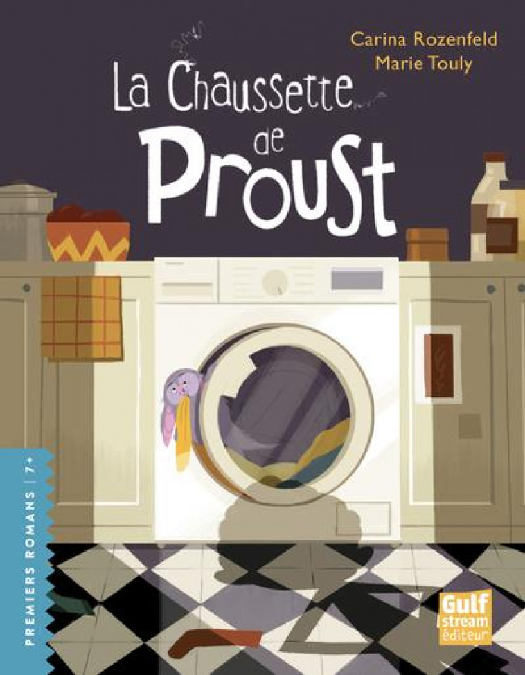 LA CHAUSSETTE DE PROUST - ROZENFELD/TOULY - GULF STREAM