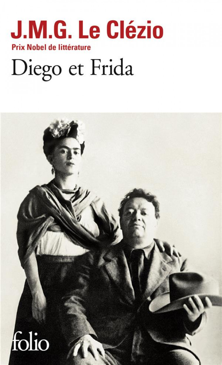 DIEGO ET FRIDA - LE CLEZIO, JEAN-MARIE GUSTAVE - GALLIMARD