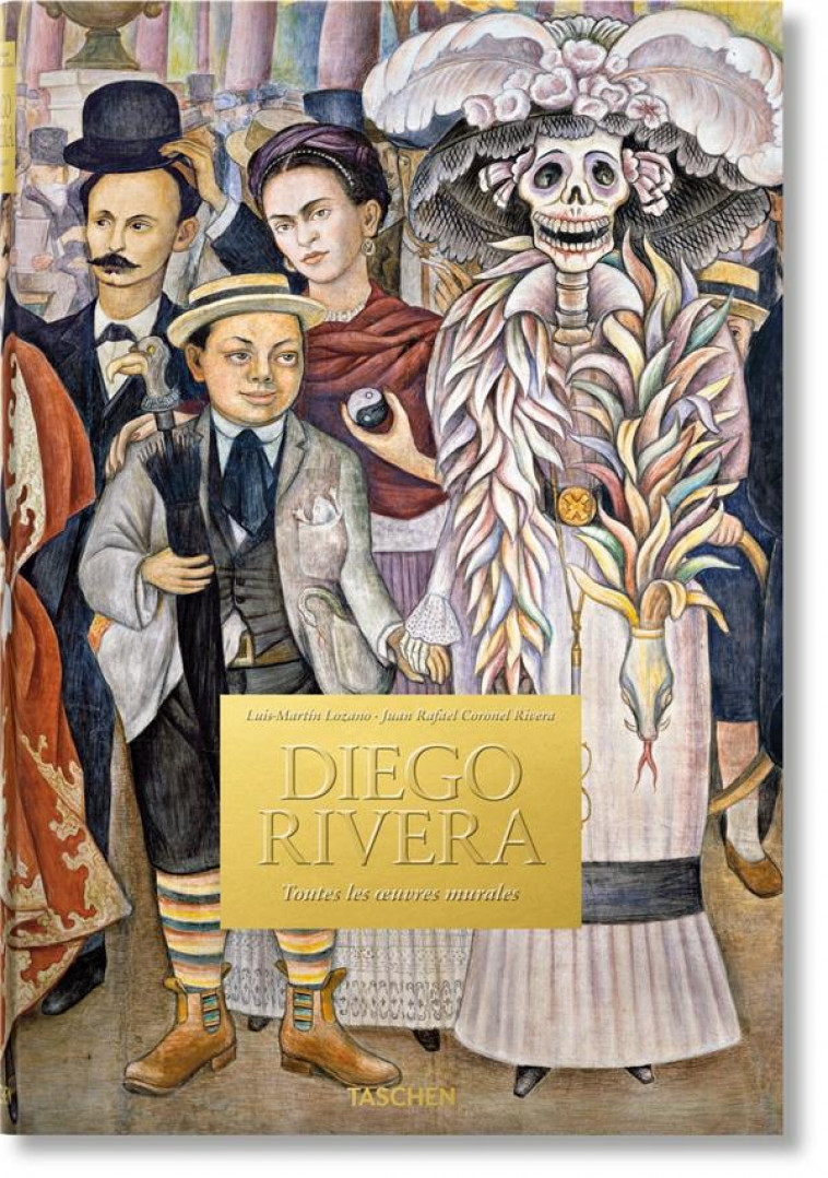 DIEGO RIVERA  -  TOUTES LES OEUVRES MURALES - LOZANO, LUIS-MARTIN  - NC