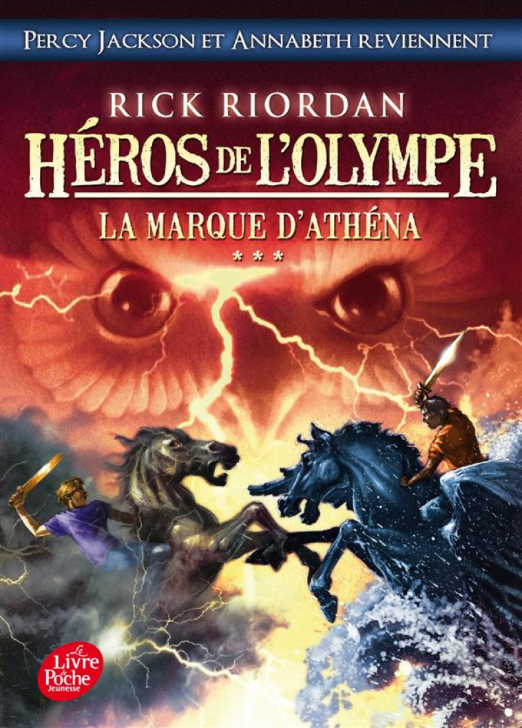 HEROS DE L-OLYMPE - TOME 3 - LA MARQUE D-ATHENA - RIORDAN - Le Livre de poche jeunesse