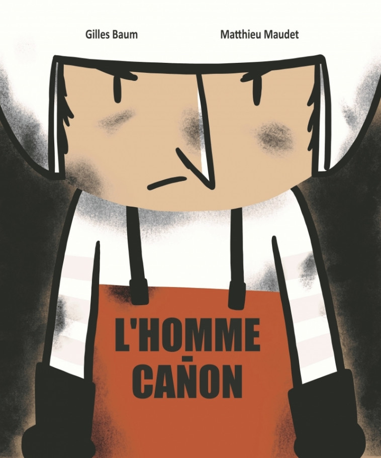 L'HOMME CANON - Gilles Baum, Matthieu Maudet - D EUX