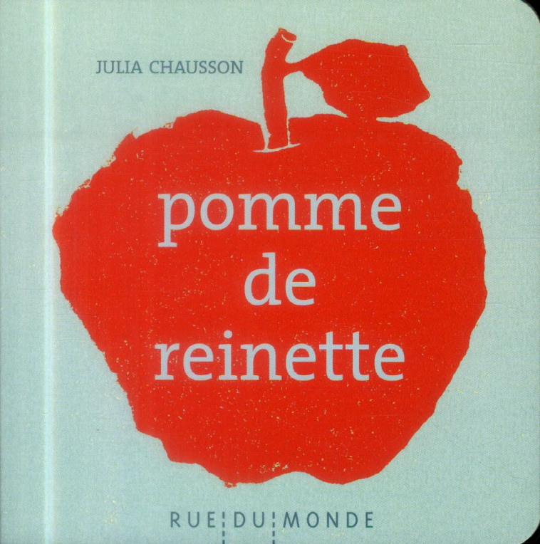 POMME DE REINETTE - CHAUSSON/BEIGEL - Rue du Monde