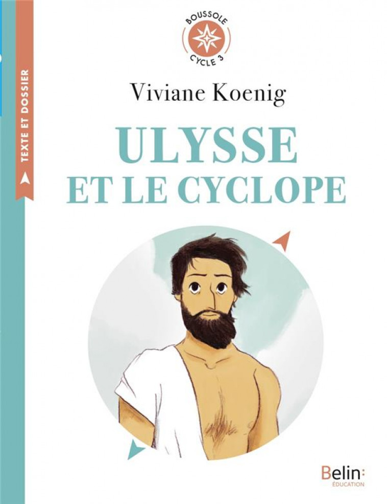 ULYSSE ET LE CYCLOPE - BOUSSOLE CYCLE 3 - COLLECTIF - Belin