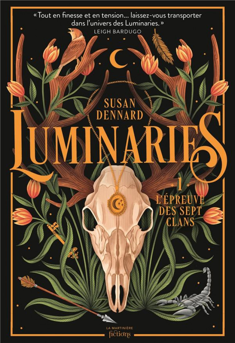 LUMINARIES, TOME 1 - L-EPREUVE DES SEPT CLANS - DENNARD - MARTINIERE BL