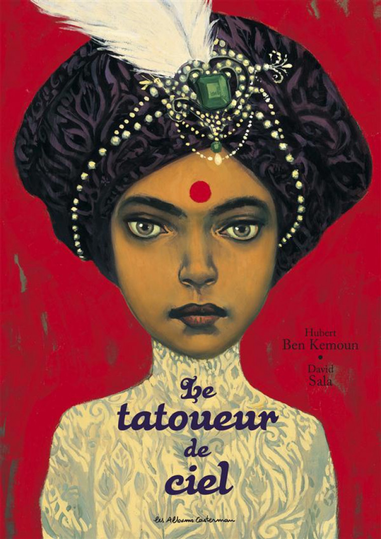 LE TATOUEUR DE CIEL - NE2015 - BEN KEMOUN/SALA - Casterman