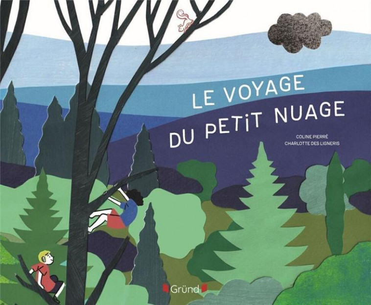 LE VOYAGE DU PETIT NUAGE - PIERRE/DES LIGNERIS - GRUND