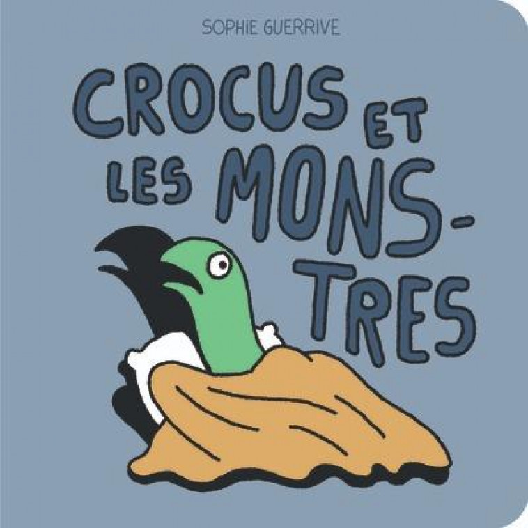 CROCUS ET LES MONSTRES - GUERRIVE SOPHIE - 2024