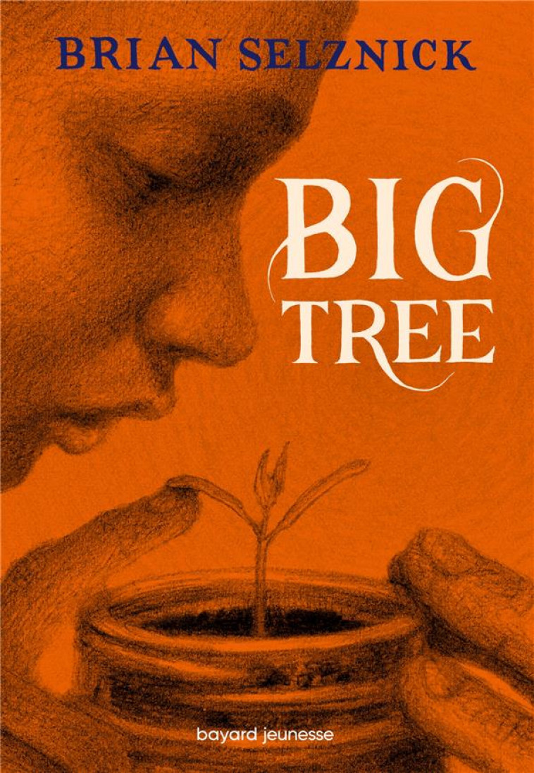 BIG TREE - SELZNICK - BAYARD JEUNESSE