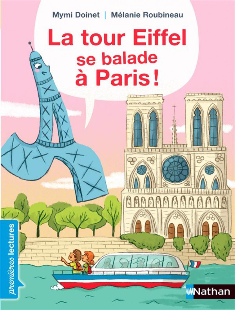 LA TOUR EIFFELSE BALADE A PARIS - DOINET/ROUBINEAU - Nathan Jeunesse