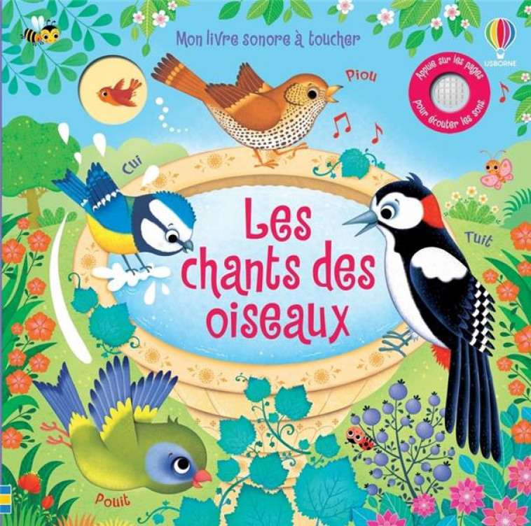 LE CHANT DES OISEAUX - MON LIVRE SONORE A  TOUCHER - DE S 1 AN - TAPLIN/IOSSA/DURBER - NC