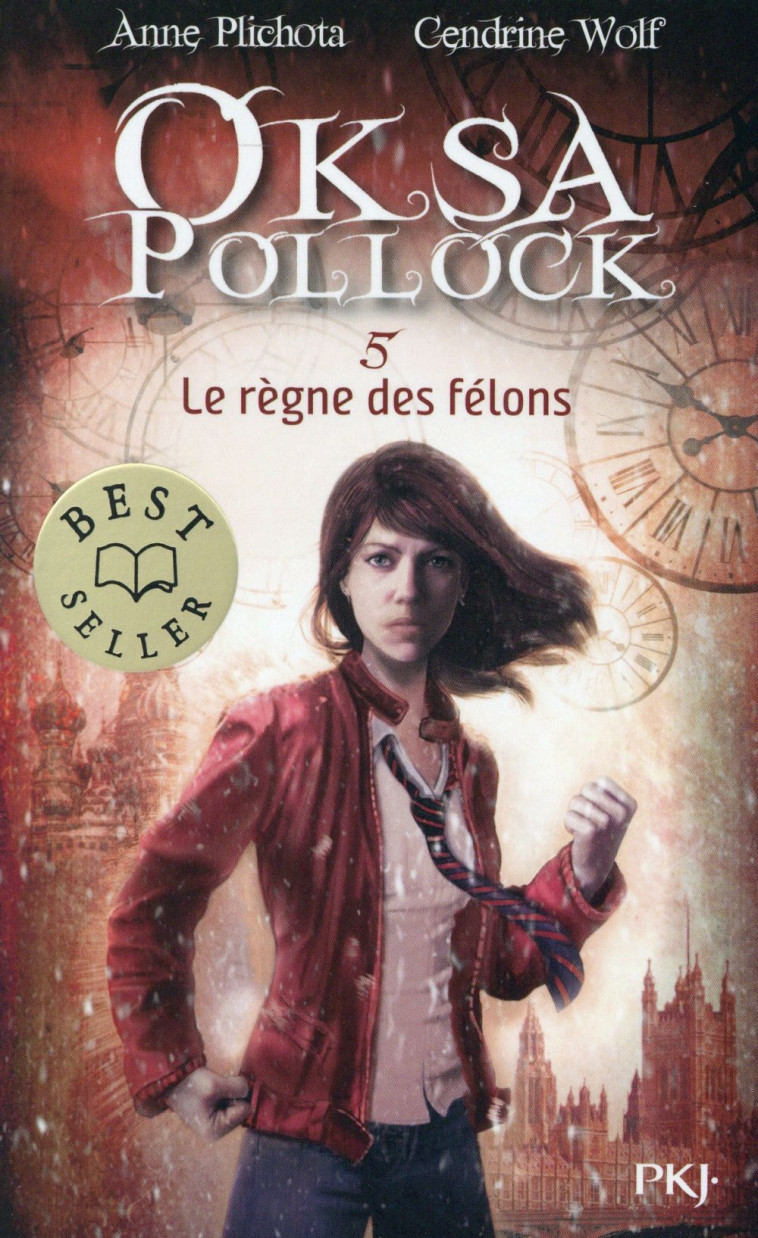 OKSA POLLOCK - TOME 5 LE RE GNE DES FE LONS - VOL05 - PLICHOTA/WOLF - Pocket jeunesse