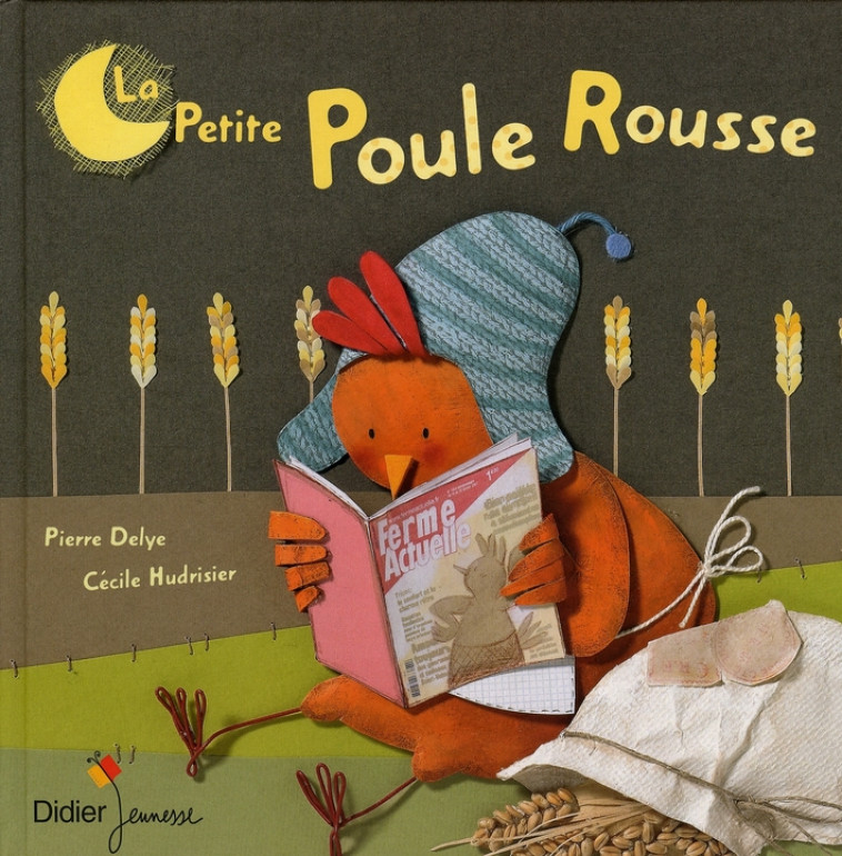 LA PETITE POULE ROUSSE - DELYE/HUDRISIER - DIDIER